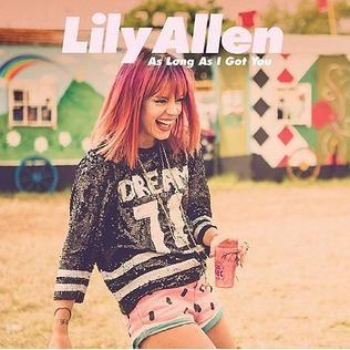 Portada de Sencillo/EP "As Long As I Got You", de Lily Allen