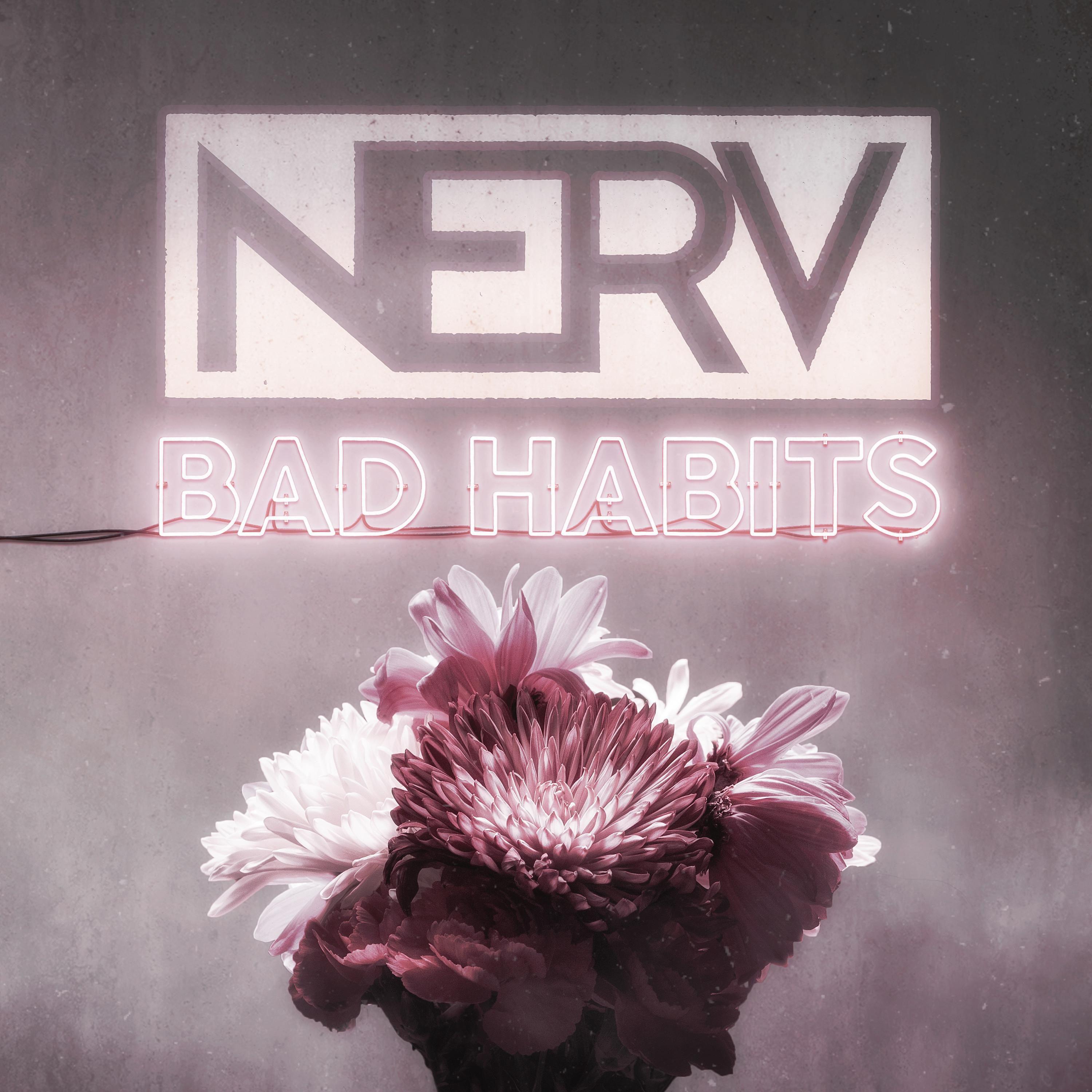 Portada de Sencillo/EP "Bad Habits", de NeRV