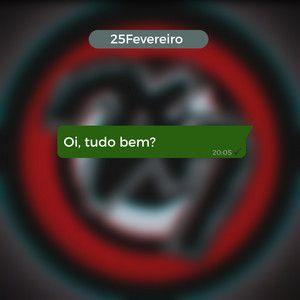 Portada de Sencillo/EP "Oi, Tudo Bem?", de 25Fevereiro