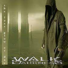 Portada de Sencillo/EP "The Last Glow Of Day", de Walk In Darkness