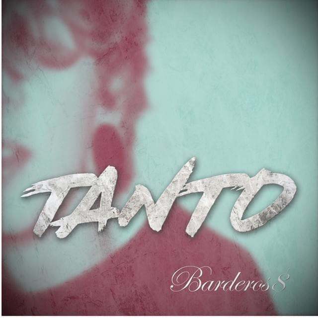 Capa do álbum "Tanto", de Bardero$