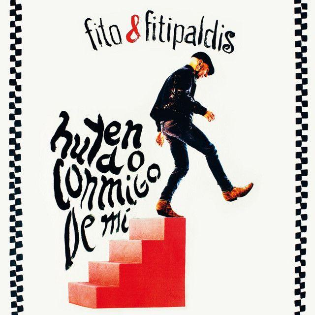 Portada de Álbum "Huyendo Conmigo de Mí", de Fito & Fitipaldis