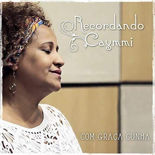 Portada de Álbum "Recordando Caymmi", de Graça Cunha