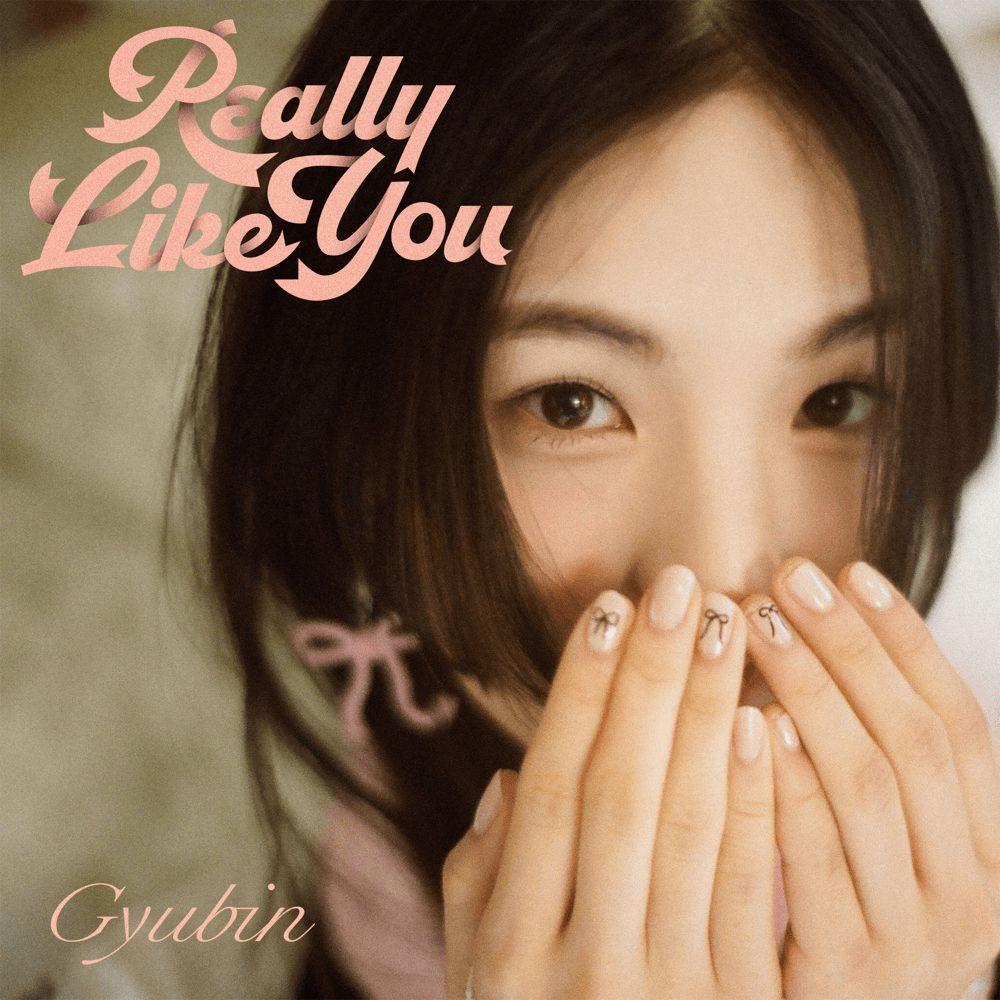 Portada de Sencillo/EP "Really Like You", de GYUBIN