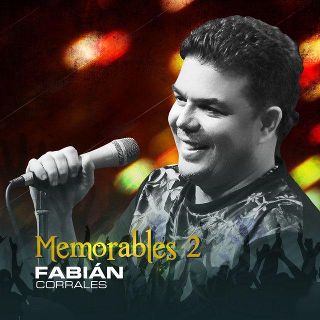 Portada de Álbum "Memorables 2", de Fabian Corrales