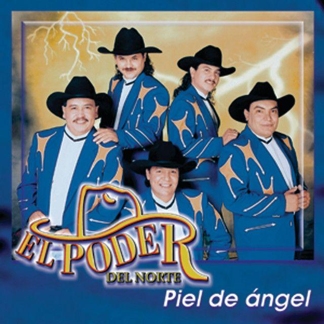 Portada de Álbum "Piel de Angel", de El Poder Del Norte