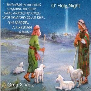 Portada de Álbum "O' Holy Night", de Greg X Volz