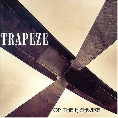 Capa do Álbum "On the Highwire", de Trapeze