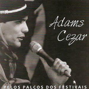Portada de Álbum "Pelos Palcos Dos Festivais", de Adams Cezar