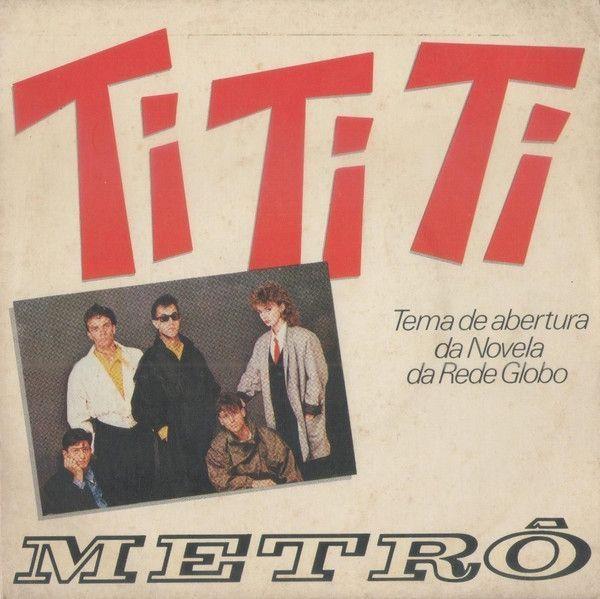 Capa do Single/EP "Ti Ti Ti", de Metrô