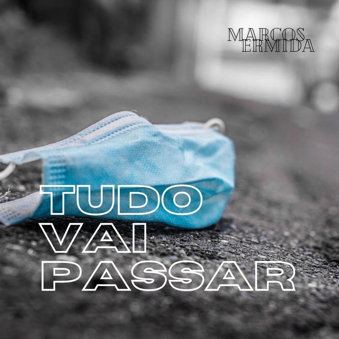 Portada de Sencillo/EP "Tudo Vai Passar", de Marcos Ermida