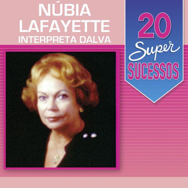 Portada de Álbum "20 Super Sucessos: Núbia Lafayette Interpreta Dalva", de Núbia Lafayette
