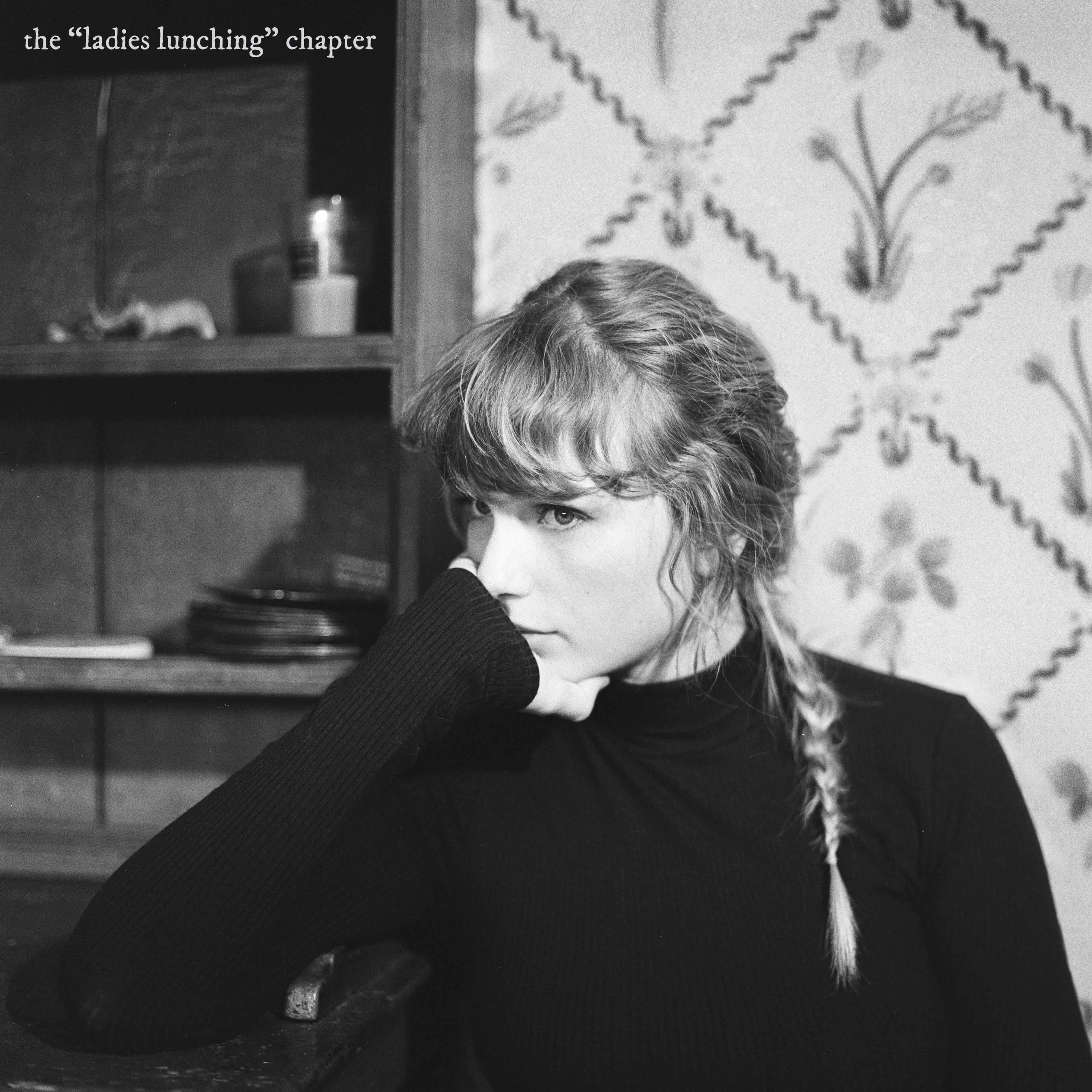 Album cover of "the "ladies lunching" chapter" by Taylor Swift