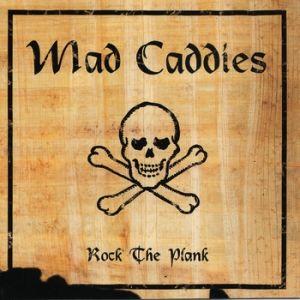 Portada de Álbum "Rock the Plank", de Mad Caddies