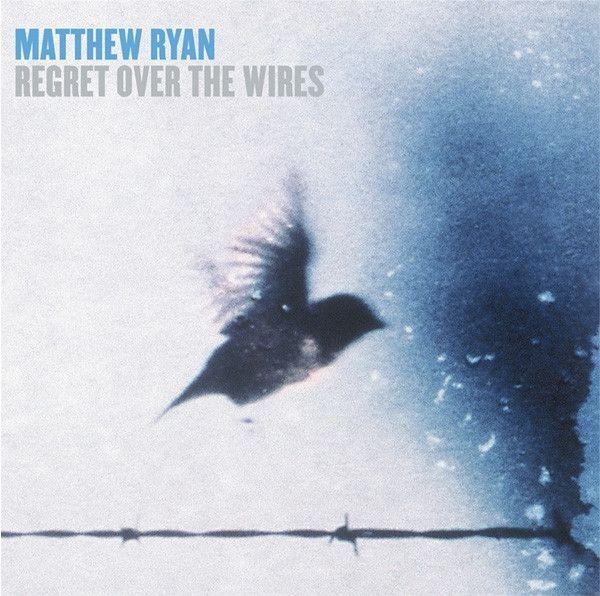 Capa do álbum "Regret Over The Wires", de Matthew Ryan