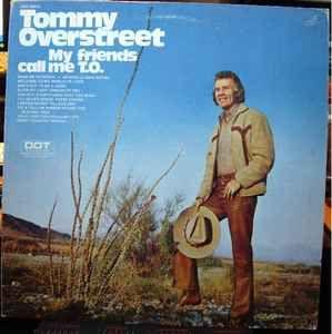 Portada de Álbum "My Friends Call Me T.O.", de Tommy Overstreet