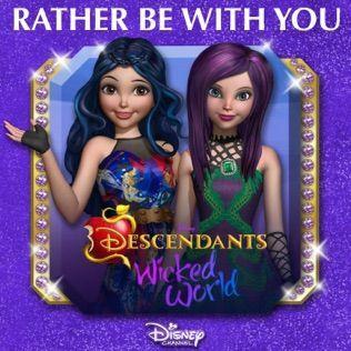 Portada de Sencillo/EP "Rather Be With You (From "Descendants: Wicked World")", de Descendentes (Disney)