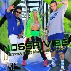 Portada de Sencillo/EP "Nossa Vibe", de Mittra