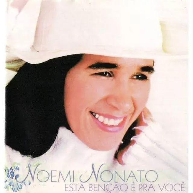 Capa do Álbum "Esta Bênção É Pra Você", de Noemi Nonato