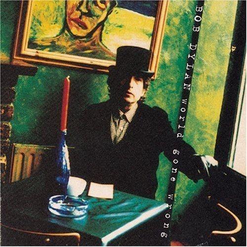 Capa do álbum "World Gone Wrong", de Bob Dylan