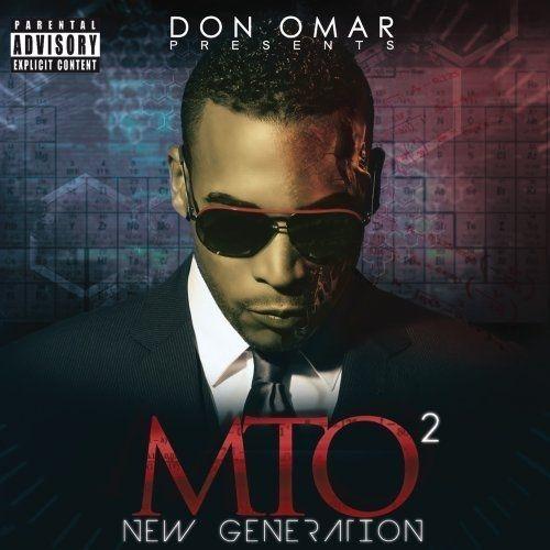 Portada de Álbum "Don Omar Presents MTO²: New Generation", de Don Omar