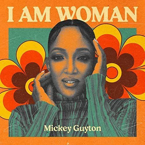 Capa do Single/EP "I Am Woman", de Mickey Guyton