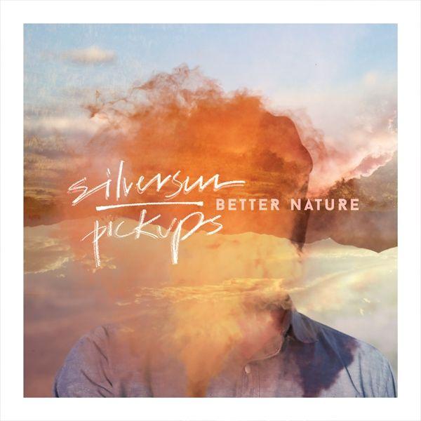 Album cover of "Better Nature" by Silversun Pickups