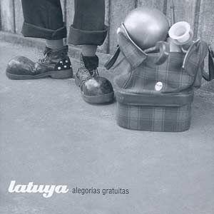 Portada de Álbum "Alegorias Gratuitas", de Latuya