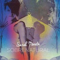 Portada de Álbum "Sobrenatural", de Sarah Renata