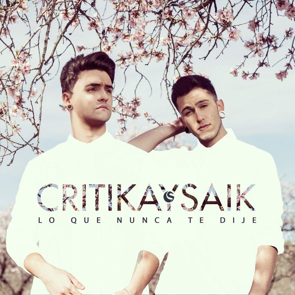 Portada de Álbum "Lo Que Nunca Te Dije ", de Critika & Saik