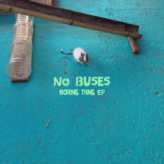 Portada de Álbum "Boring Thing", de No Buses