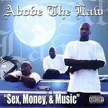 Portada de Álbum "Sex, Money And Music", de Above The Law