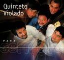 Capa do Álbum "Para Sempre: Quinteto Violado", de Quinteto Violado
