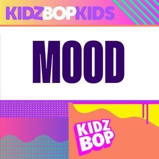 Portada del álbum "Mood", de Kidz Bop Kids