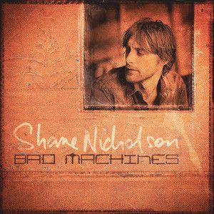 Capa do Álbum "Bad Machines", de Shane Nicholson