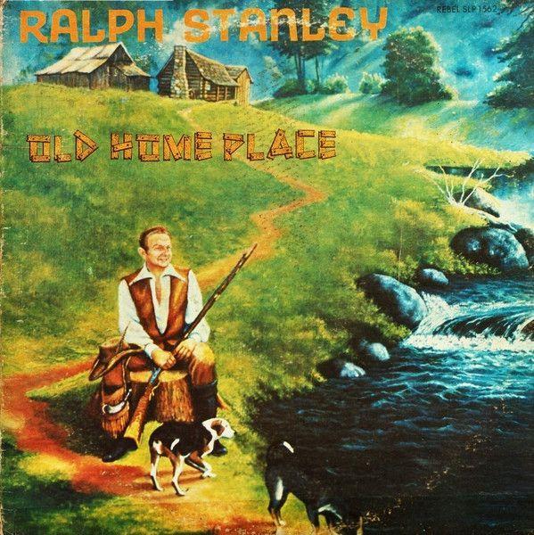 Capa do álbum "Old Home Place", de Ralph Stanley