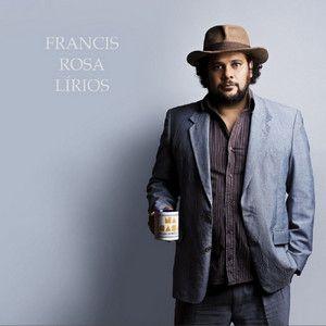 Capa do Álbum "Lírios", de Francis Rosa