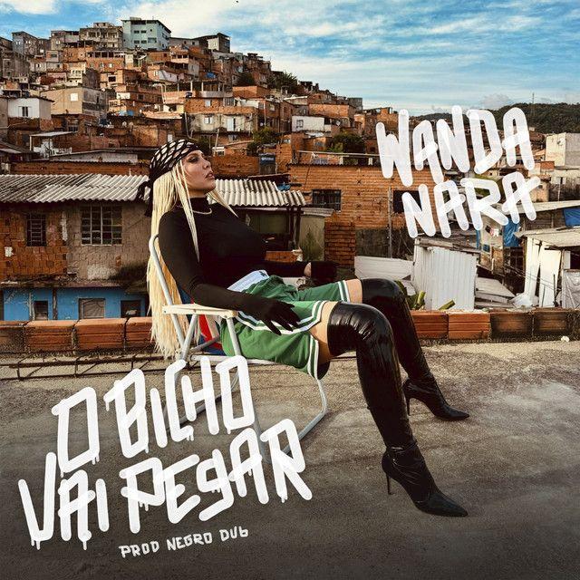 Portada de Sencillo/EP "O Bicho Vai Pegar", de Wanda Nara