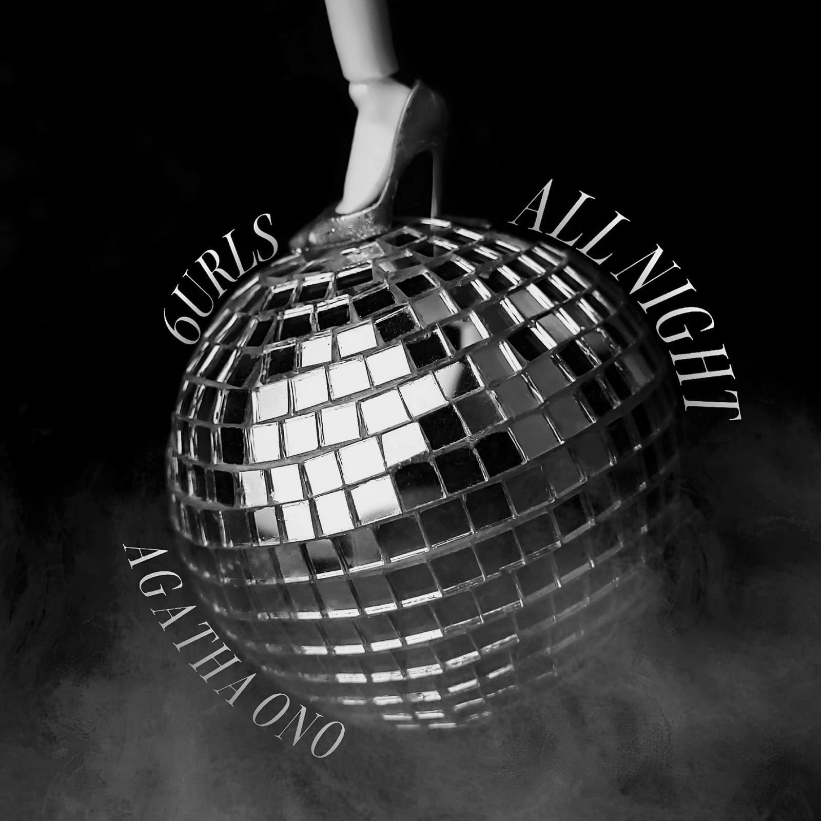 Portada de Sencillo/EP "ALL NIGHT (WITH AGATHA ONO)", de 6URLS