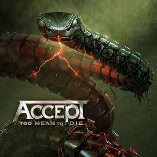 Portada del álbum "Too Mean To Die", de Accept