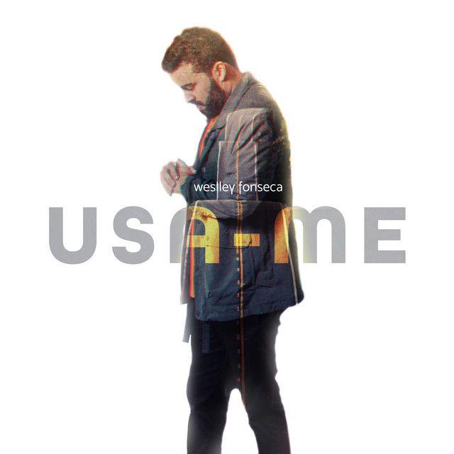 Portada de Sencillo/EP "Usa-Me", de Weslley Fonseca