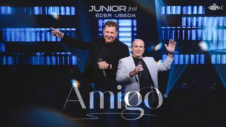 Album cover of "Amigo (part. Éder Ubeda)" by Junior (Gospel)