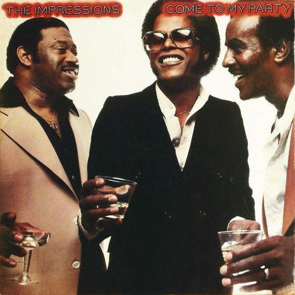 Capa do Álbum "Come To My Party", de The Impressions