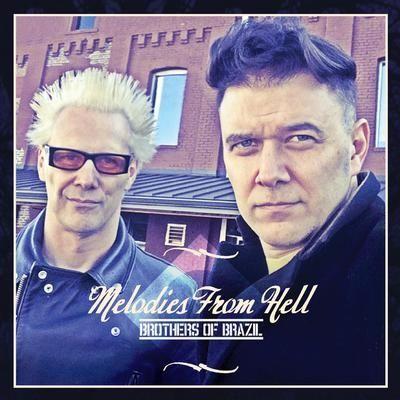 Portada de Álbum "Melodies From Hell", de Brothers of Brazil