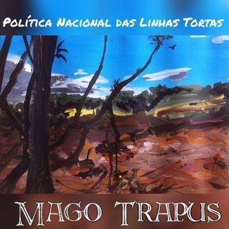 Portada de Sencillo/EP "Política Nacional das Linhas Tortas (Viva Mariana)", de Mago Trapus