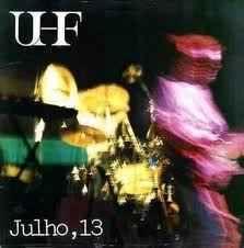 Capa do álbum "Julho, 13", de UHF
