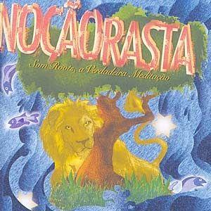 Capa do Álbum "Som Roots, a Verdadeira Meditação", de Noção Rasta