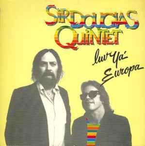 Album cover of "Luv Ya' Europa" by Sir Douglas Quintet