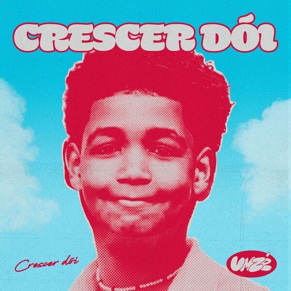 Portada de Sencillo/EP "Crescer Dói", de UMZÉ