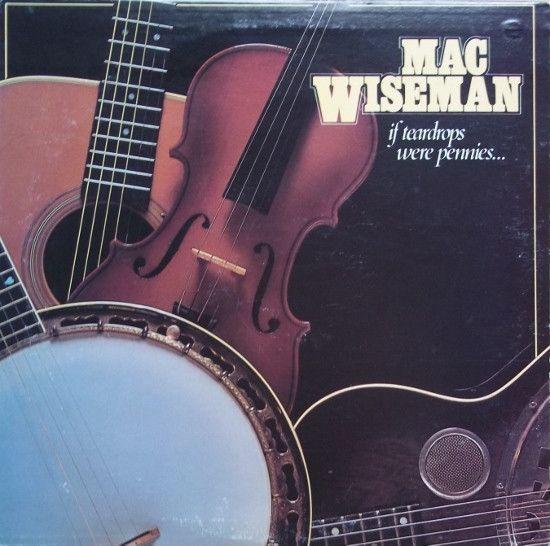 Capa do álbum "If Teardrops Were Pennies", de Mac Wiseman